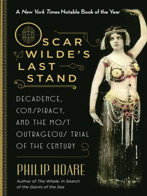 Title details for Oscar Wilde's Last Stand by Philip Hoare - Available